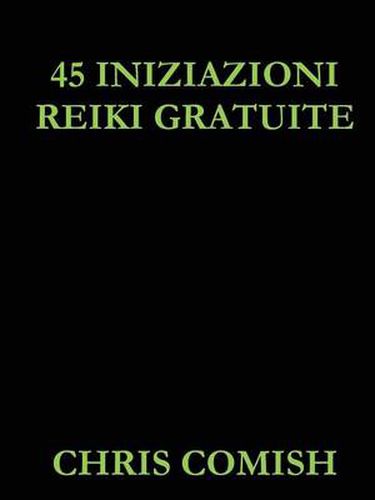 Cover image for 45 Iniziazioni Reiki Gratuite