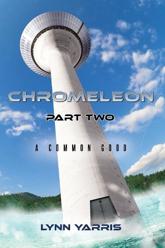 Cover image for Chromeleon Part Two: A Common Good