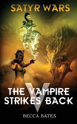 Cover image for Satyr Wars: The Vampire Strikes Back