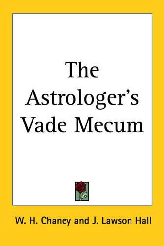Cover image for The Astrologer's Vade Mecum