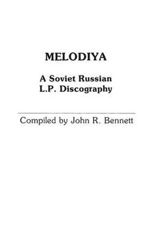 Melodiya: A Soviet Russian L.P. Discography