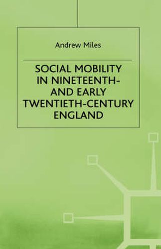 Cover image for Social Mobility in Nineteenth- and Early Twentieth-Century England