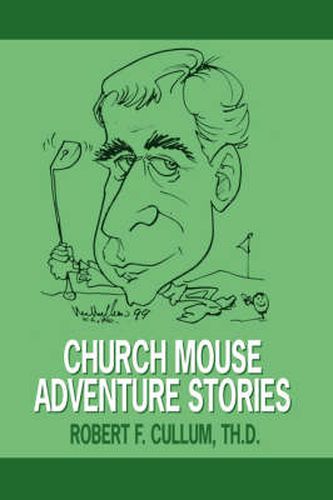 Cover image for Church Mouse Adventure Stories