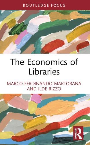 Cover image for The Economics of Libraries