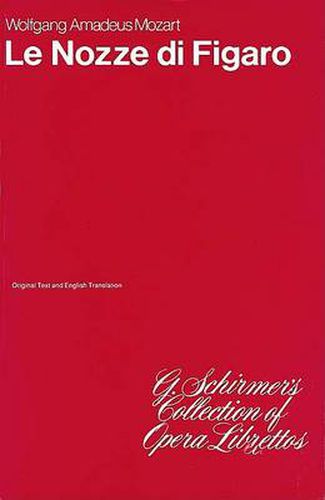 The Marriage of Figaro (Le Nozze di Figaro): Italian/English