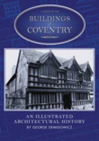 Cover image for A Guide to the Buildings of Coventry