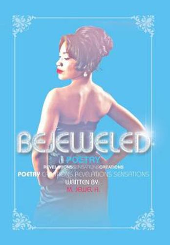 Cover image for Bejeweled Poetry: Revelations Sensations Creations