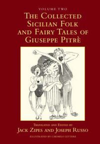 Cover image for The Collected Sicilian Folk and Fairy Tales of Giuseppe Pitre