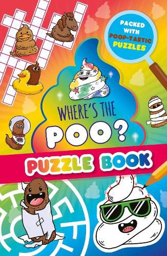 Cover image for Where's the Poo? A Pooptastic Puzzle Book