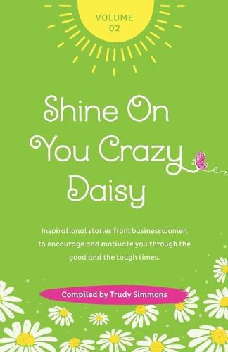 Shine on You Crazy Daisy - Volume 2