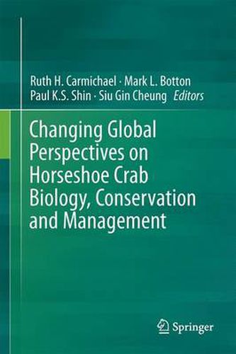 Cover image for Changing Global Perspectives on Horseshoe Crab Biology, Conservation and Management