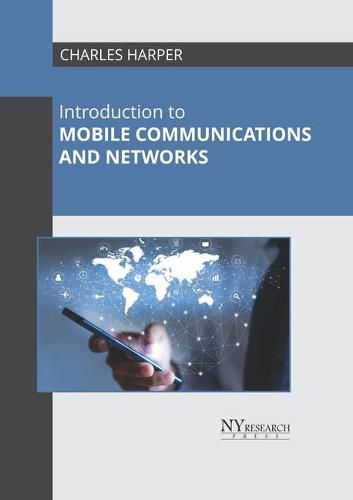 Cover image for Introduction to Mobile Communications and Networks