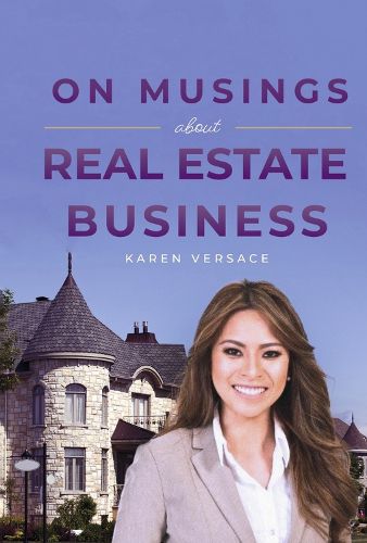 On Musings about Real Estate Business