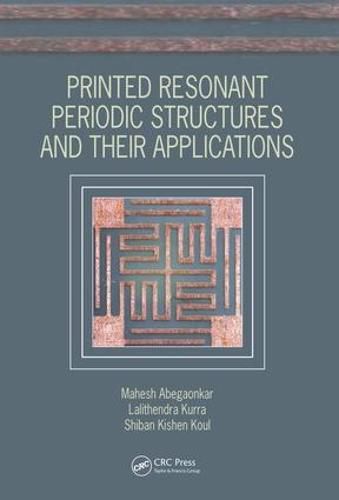 Cover image for Printed Resonant Periodic Structures and Their Applications