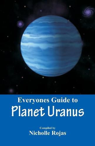 Cover image for Everyone's Guide to Planet Uranus