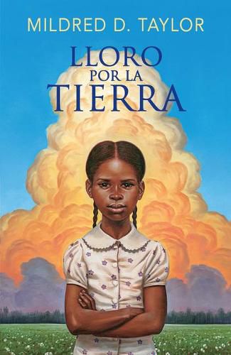 Cover image for Lloro por la tierra / Roll of Thunder, Hear My Cry