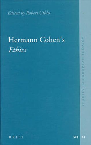 Hermann Cohen's Ethics