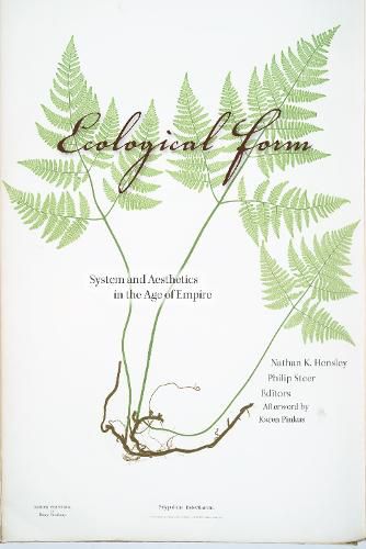 Ecological Form: System and Aesthetics in the Age of Empire