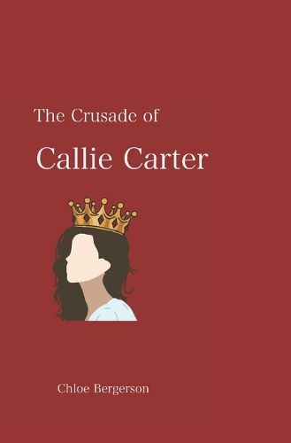 Cover image for The Crusade of Callie Carter