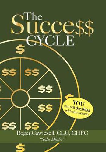 Cover image for The Success Cycle: You Can Sell Anything With This System