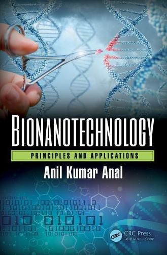 Cover image for Bionanotechnology: Principles and Applications