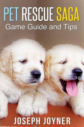 Cover image for Pet Rescue Saga Game Guide and Tips