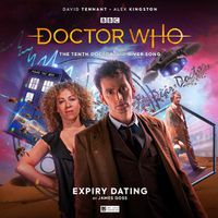 Cover image for The Tenth Doctor Adventures: The Tenth Doctor and River Song - Expiry Dating