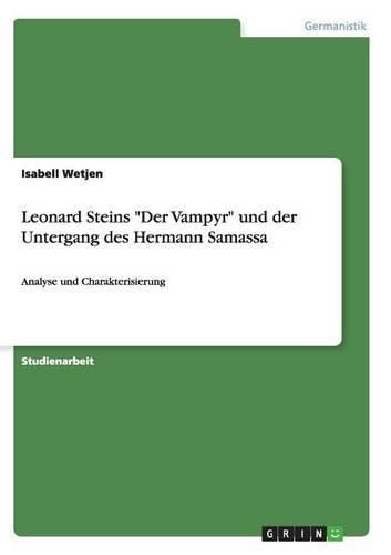 Leonard Steins Der Vampyr und der Untergang des Hermann Samassa: Analyse und Charakterisierung