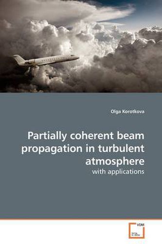 Cover image for Partially Coherent Beam Propagation in Turbulent Atmosphere