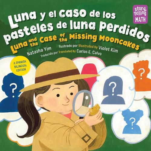 Cover image for Luna y el caso del pastel de luna perdido / Luna and the Case of the Missing Mooncake (Spanish Bilingual Edition)
