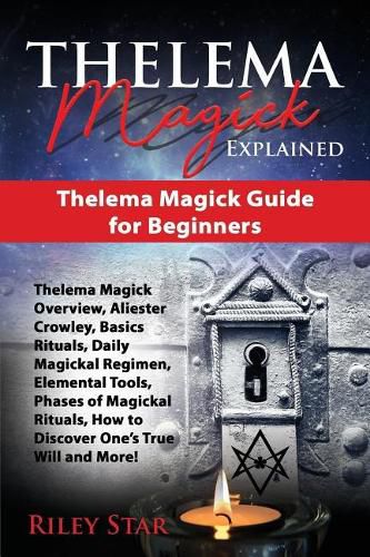 Cover image for Thelema Magick Explained: Thelema Magick Guide for Beginners