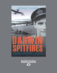 Cover image for Darwin Spitfires: The Real Battle for Australia