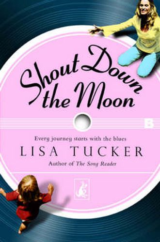 Cover image for Shout Down the Moon