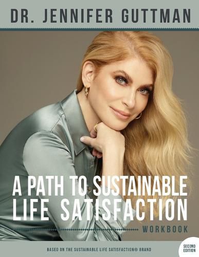 Cover image for A Path to Sustainable Life Satisfaction Workbook