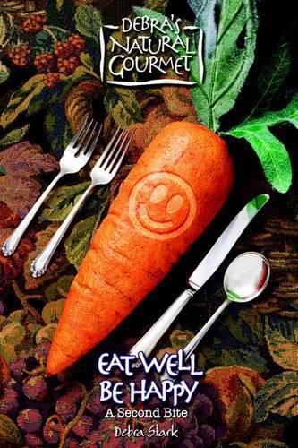 Cover image for Eat Well Be Happy - A Second Bite