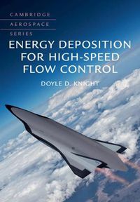 Cover image for Energy Deposition for High-Speed Flow Control