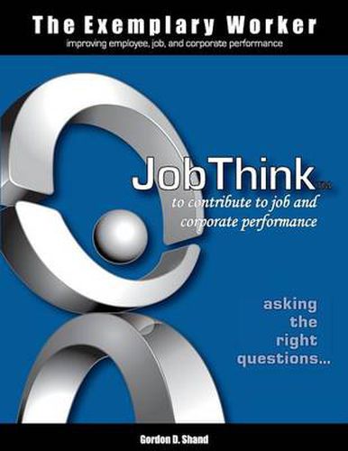 Cover image for The Exemplary Worker: Jobthink