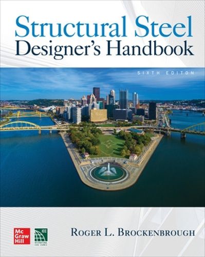 Cover image for Structural Steel Designer's Handbook, Sixth Edition