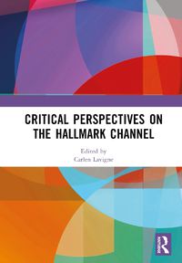 Cover image for Critical Perspectives on the Hallmark Channel