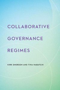 Cover image for Collaborative Governance Regimes