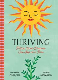Cover image for Thriving: Follow Your Dreams One Step at a Time