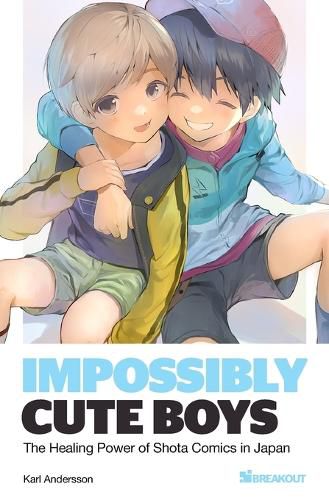 Cover image for Impossibly Cute Boys