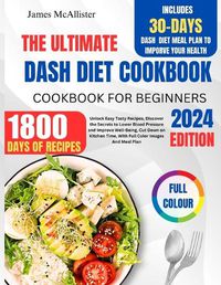 Cover image for Dash Diet Cookbook For Beginners 2024