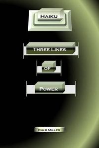 Cover image for Haiku: Three Lines of Power