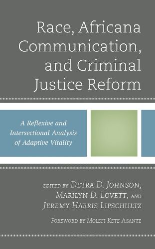 Cover image for Race, Africana Communication, and Criminal Justice Reform