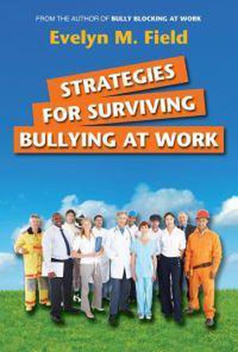 Strategies for Surviving Bullying at Work