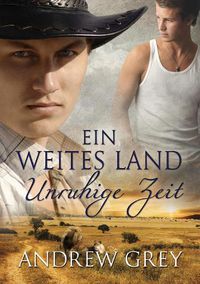 Cover image for weites Land - Unruhige Zeit (Translation)