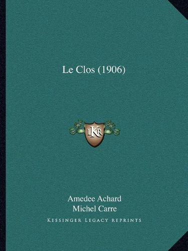 Le Clos (1906)