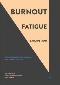 Cover image for Burnout, Fatigue, Exhaustion: An Interdisciplinary Perspective on a Modern Affliction