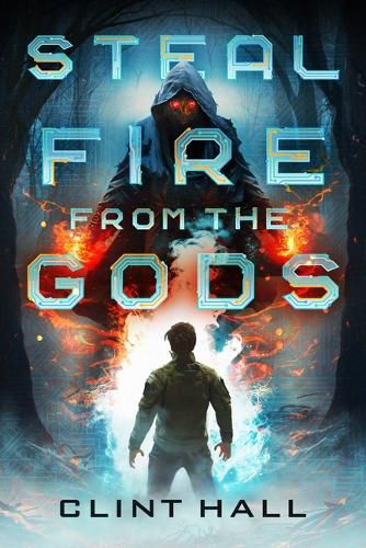 Cover image for Steal Fire from the Gods